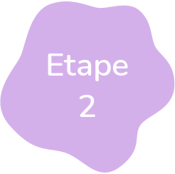 Etape deux